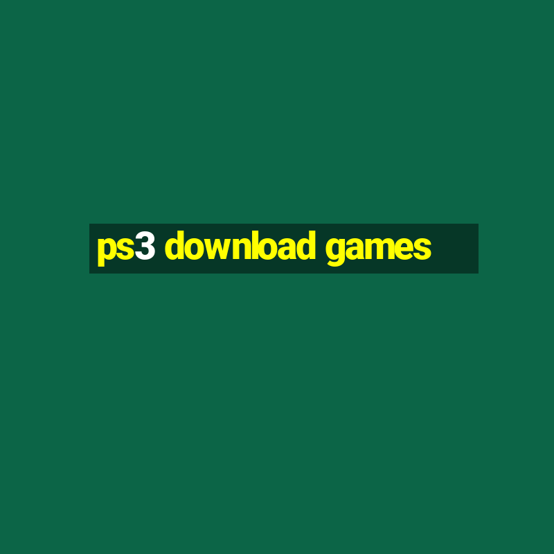 ps3 download games