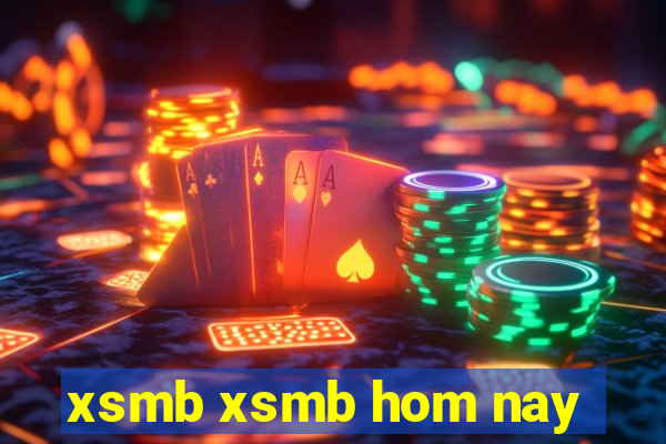 xsmb xsmb hom nay