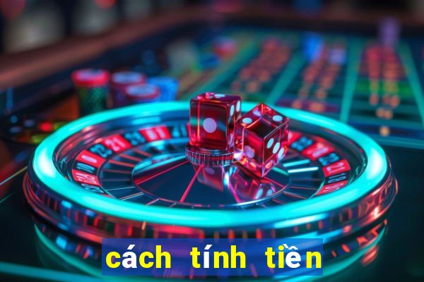 cách tính tiền đề miền bắc