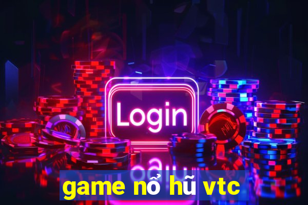 game nổ hũ vtc