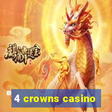 4 crowns casino