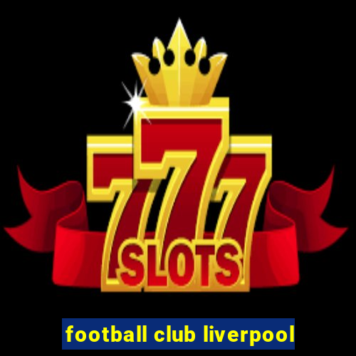 football club liverpool