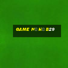 game nổ hũ b29