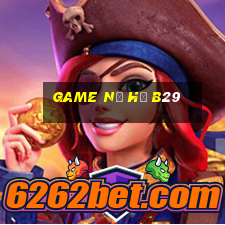 game nổ hũ b29