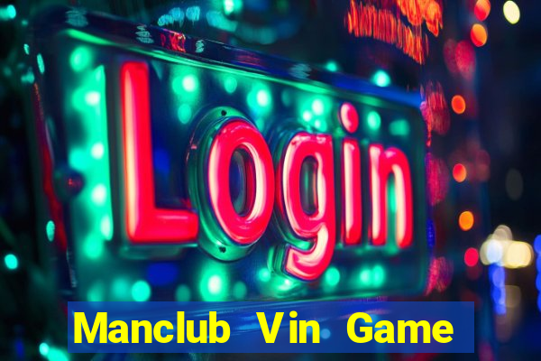 Manclub Vin Game Bài 52Play