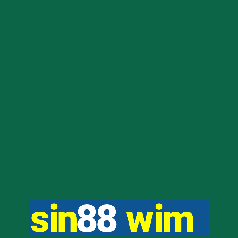 sin88 wim