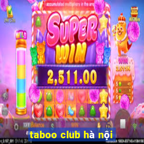 taboo club hà nội