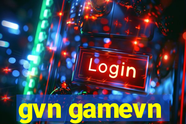 gvn gamevn