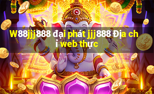 W88jjj888 đại phát jjj888 Địa chỉ web thực