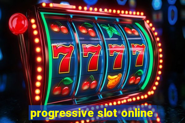 progressive slot online