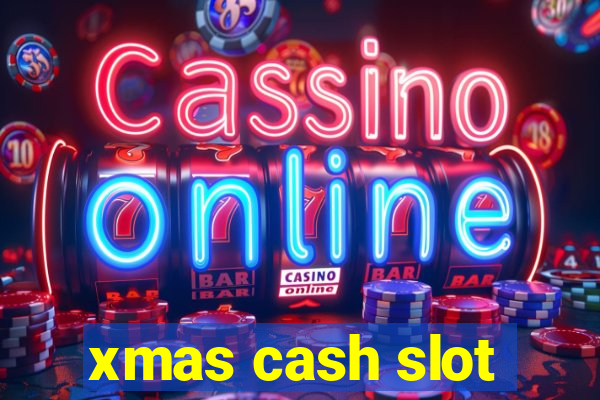 xmas cash slot