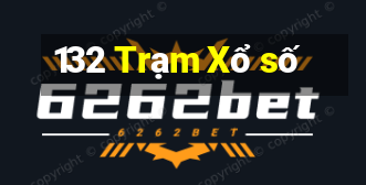 132 Trạm Xổ số