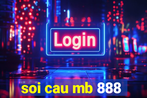 soi cau mb 888