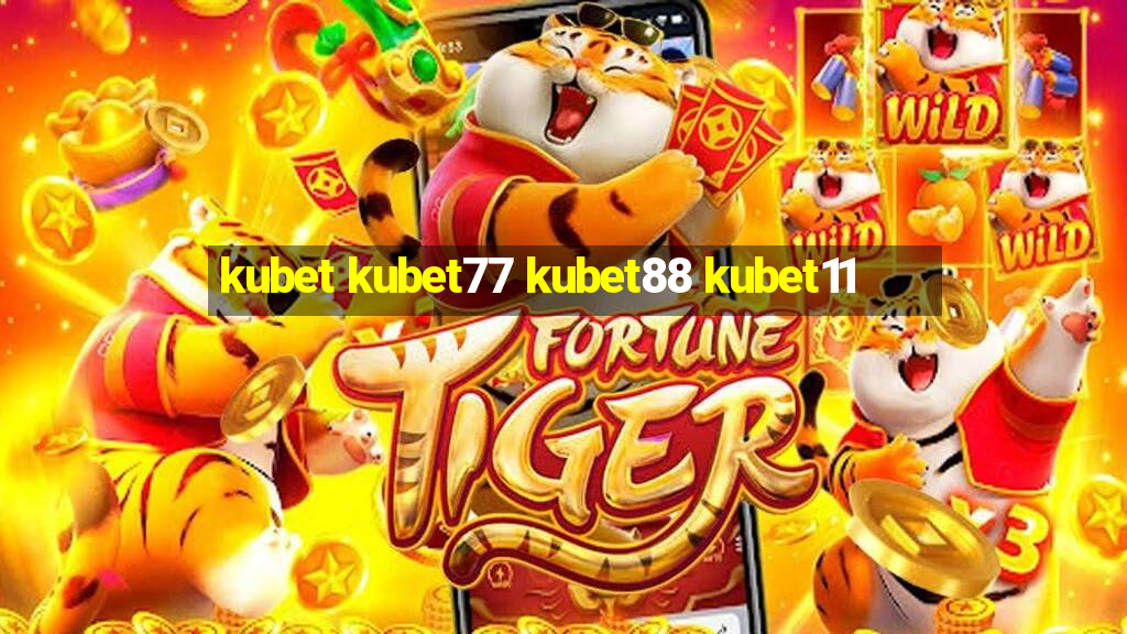 kubet kubet77 kubet88 kubet11