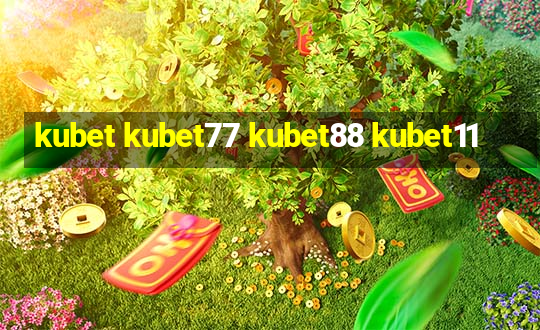 kubet kubet77 kubet88 kubet11