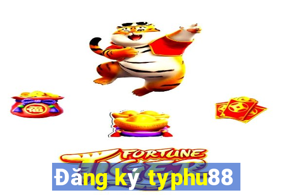 Đăng ký typhu88