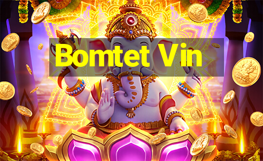 Bomtet Vin