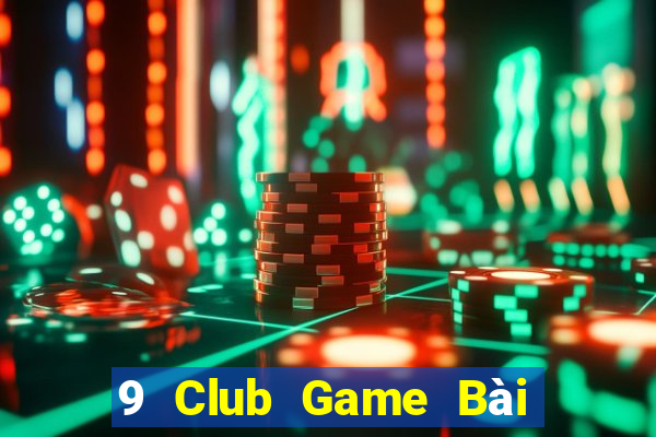 9 Club Game Bài Poker Online