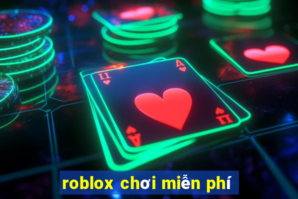 roblox chơi miễn phí