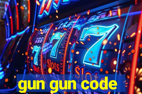 gun gun code