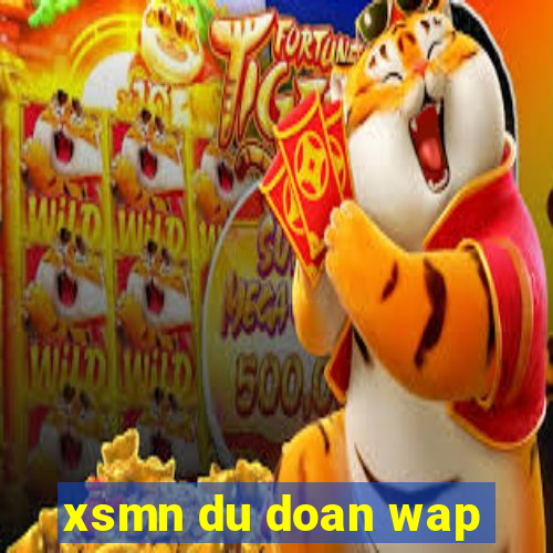 xsmn du doan wap