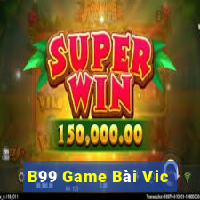 B99 Game Bài Vic