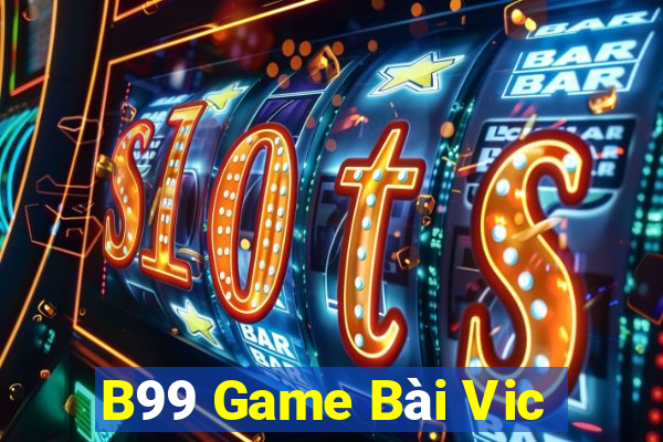 B99 Game Bài Vic