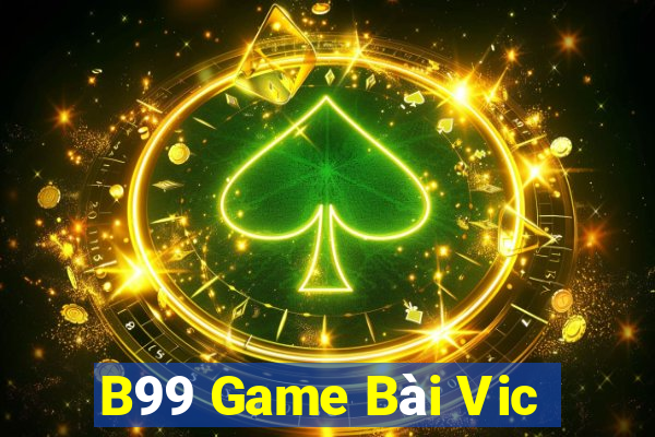 B99 Game Bài Vic