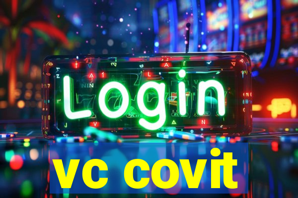 vc covit