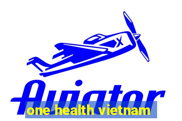 one health vietnam