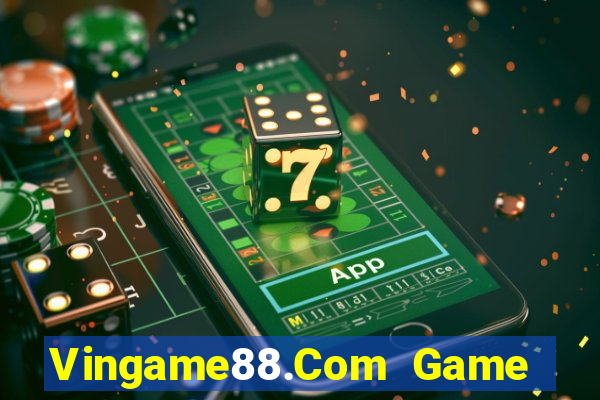 Vingame88.Com Game Bài Vip Club Đổi Thưởng