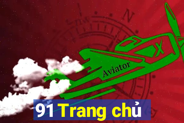 91 Trang chủ