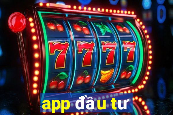 app đầu tư