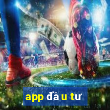 app đầu tư