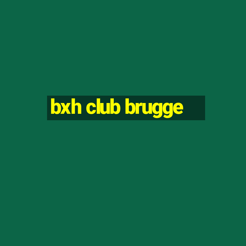 bxh club brugge