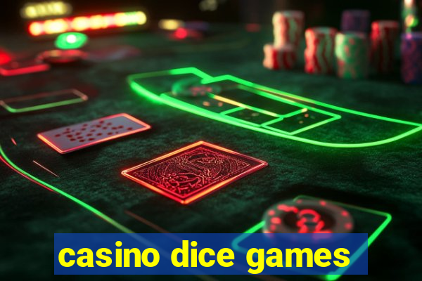 casino dice games