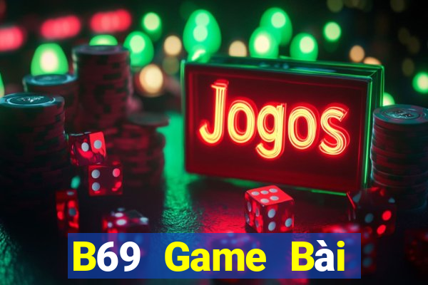 B69 Game Bài Nạp Sms