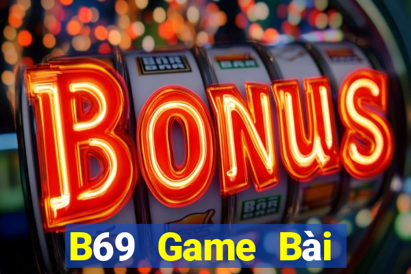 B69 Game Bài Nạp Sms