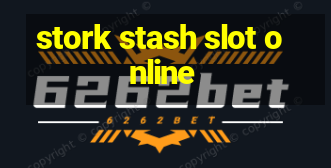 stork stash slot online