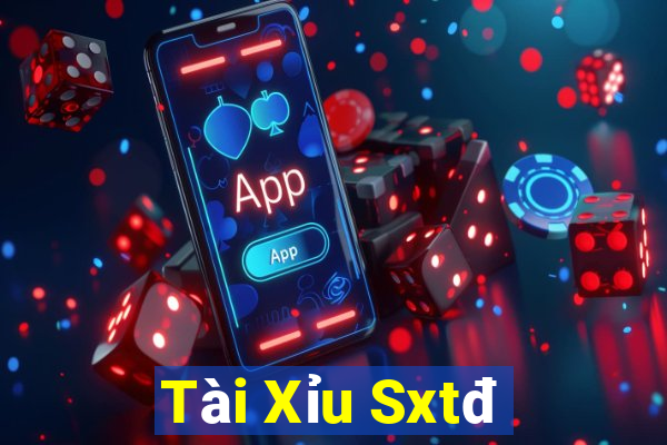 Tài Xỉu Sxtđ