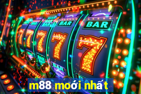 m88 moới nhất