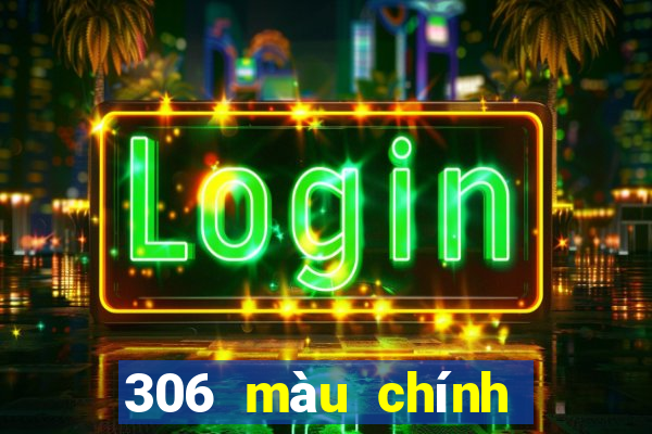 306 màu chính thức phiên bản cũ