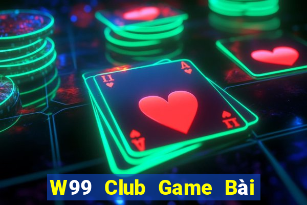 W99 Club Game Bài 69 Doi Thuong