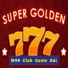 W99 Club Game Bài 69 Doi Thuong