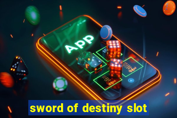 sword of destiny slot