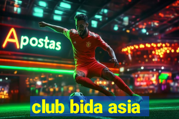 club bida asia