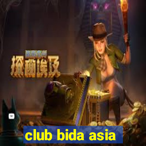 club bida asia