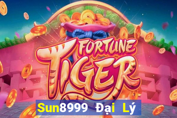 Sun8999 Đại Lý Cấp 1 Game Bài