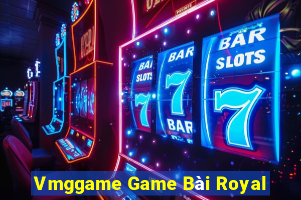 Vmggame Game Bài Royal