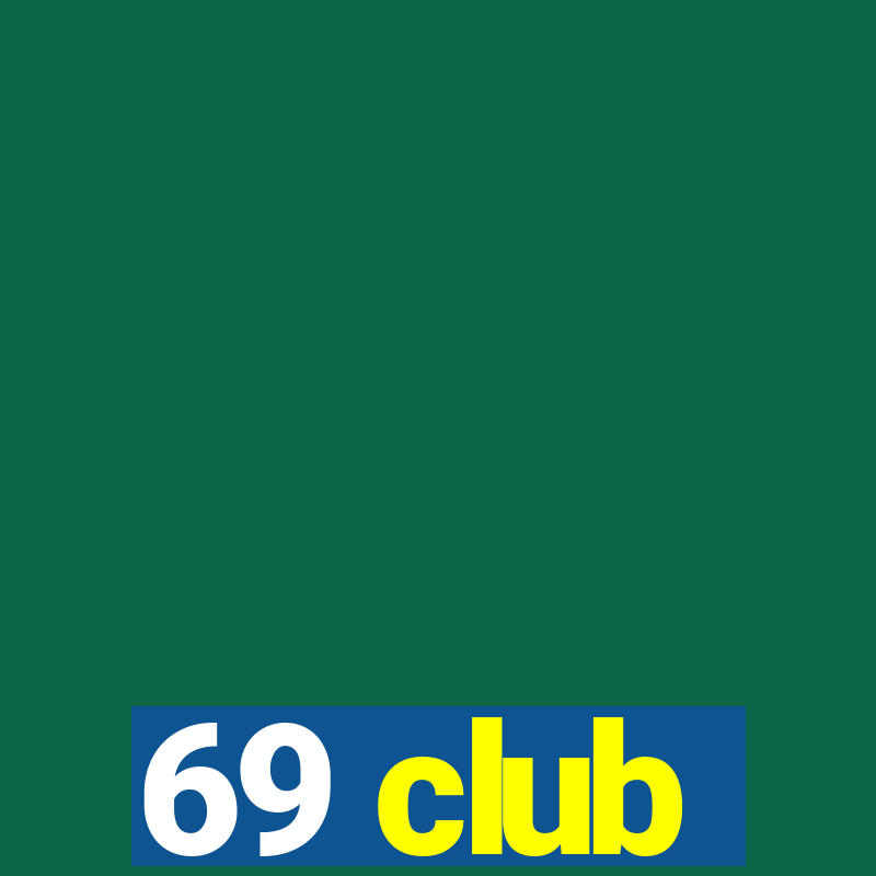 69 club